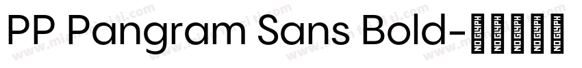 PP Pangram Sans Bold字体转换